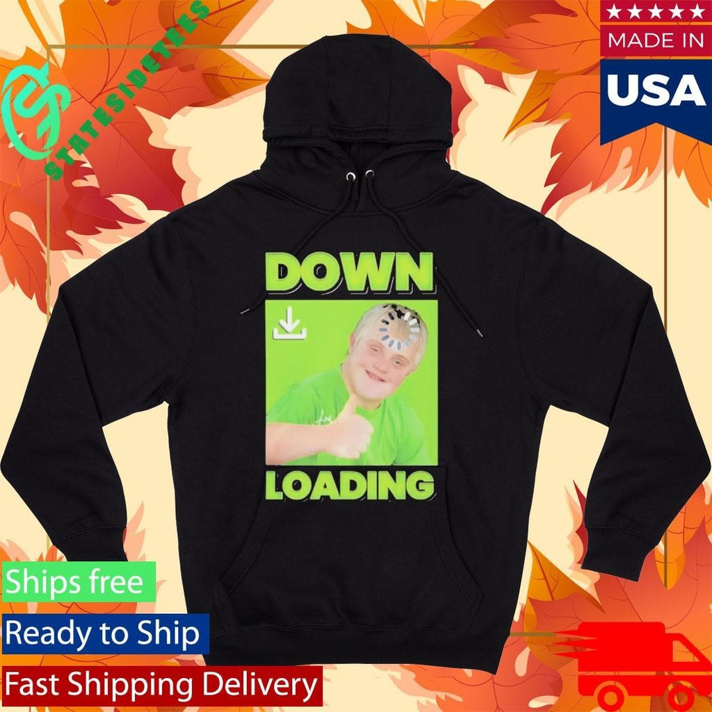 Down Loading Shirt