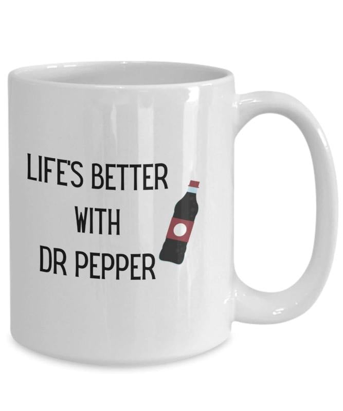 Dr pepper novelty gift mug life is better, Gift Ideas