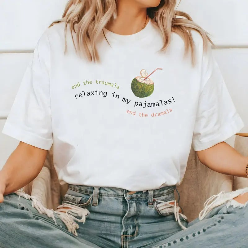 Dranala Coconut Shirt Sweatshirt Hoodie, End The Dramala And Traumala, Kamala Harris Shirt, Funny Kamala Shirt, Trendy Tee, Election 2024