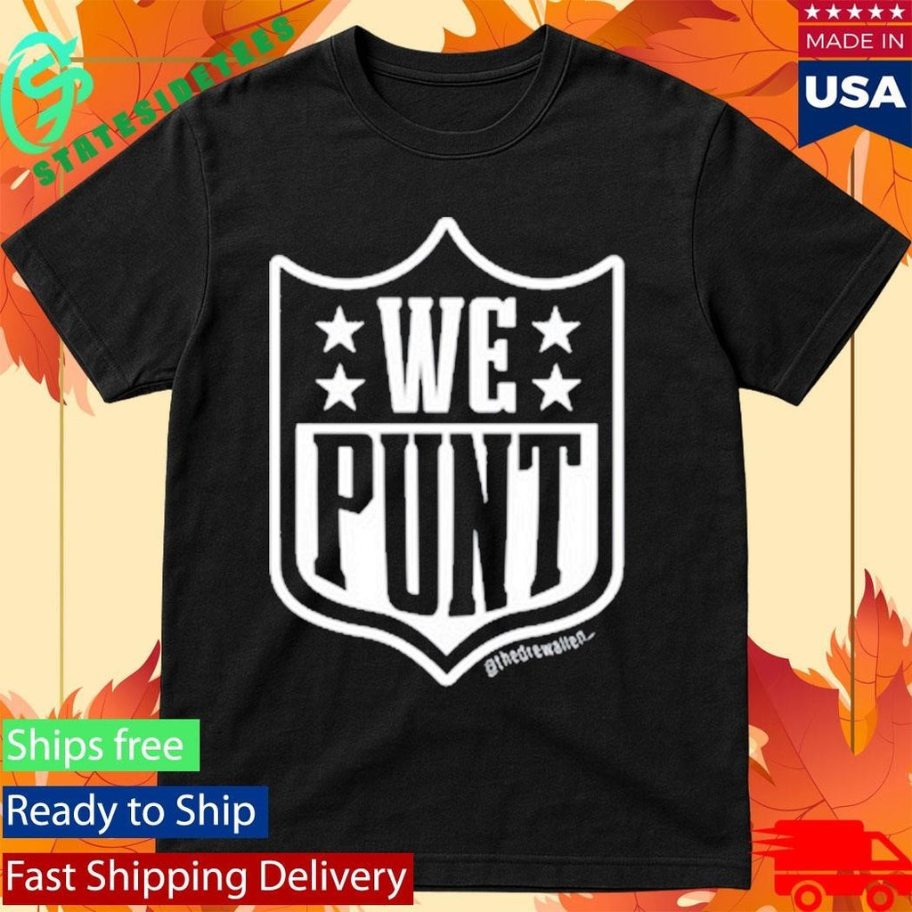Drew Allen We Punt Shirt