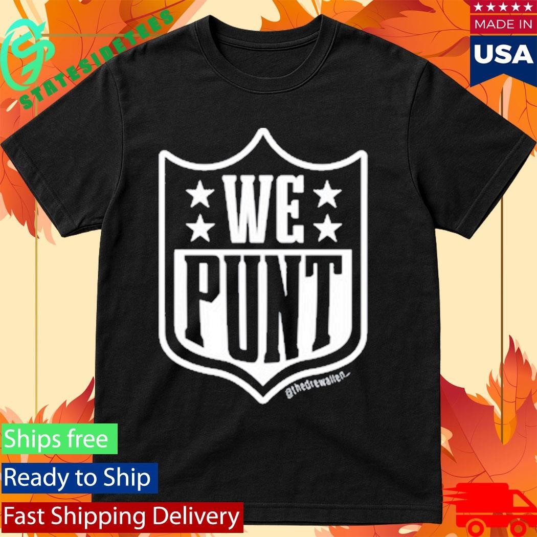Drew Allen We Punt Shirt