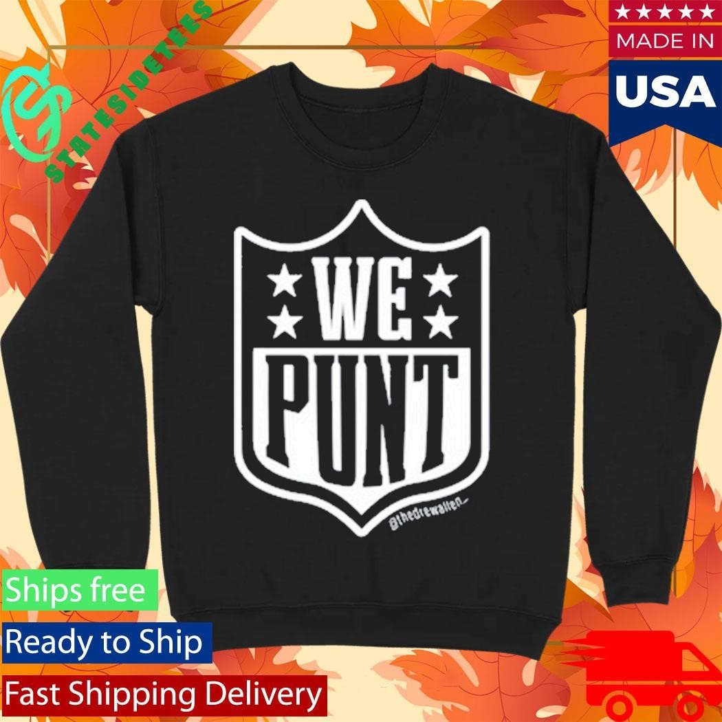Drew Allen We Punt Shirt
