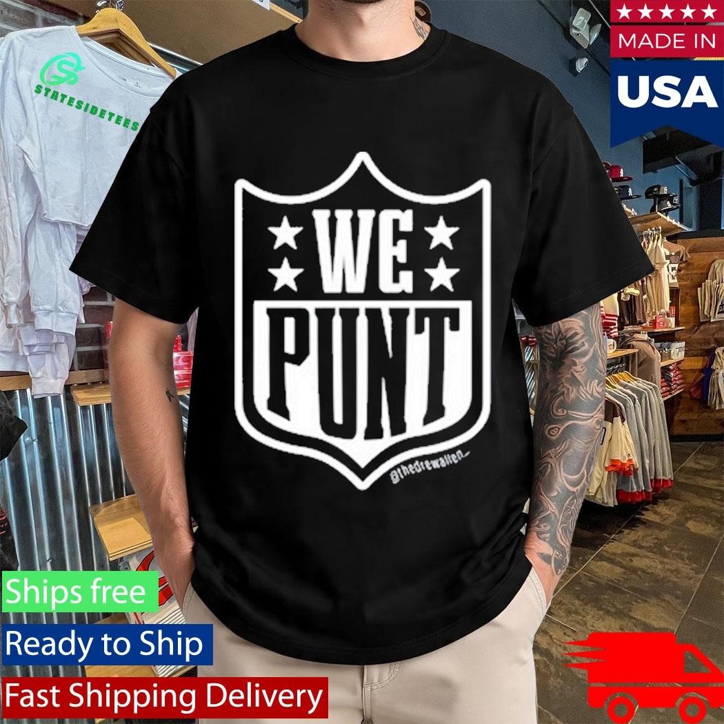 Drew Allen We Punt Shirt