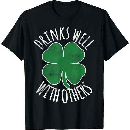 Drinks Well With Others St. Patrick's Day Drunk Beer Funny T-Shirt made in USA