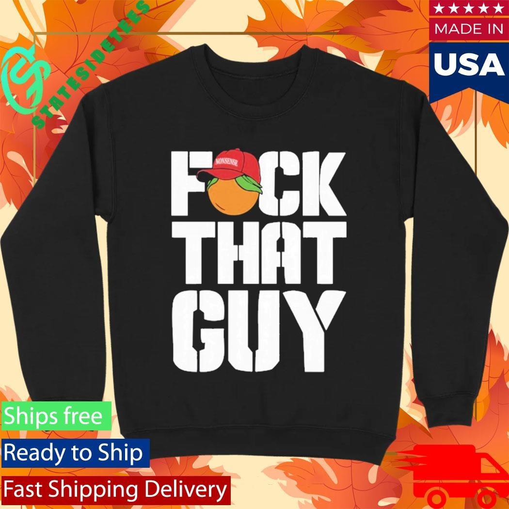 Dropkick Murphys “FCK THAT GUY” Nonsense T-Shirt