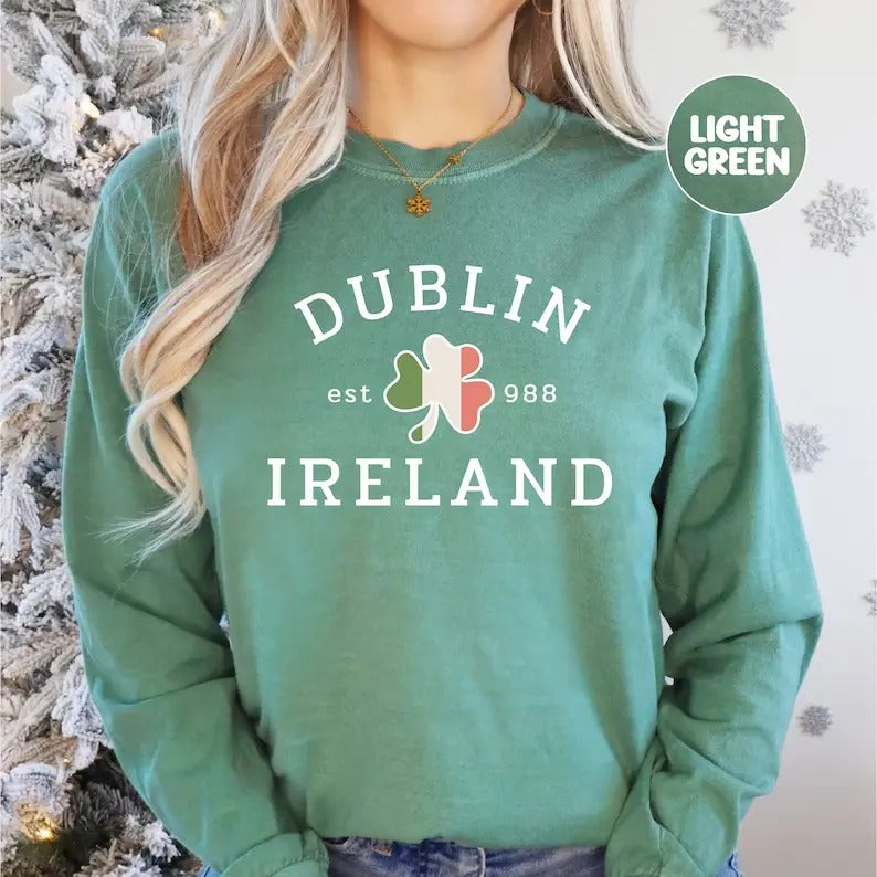 Dublin Ireland Sweatshirt, Hoodie, T-Shirt | DripVista.com