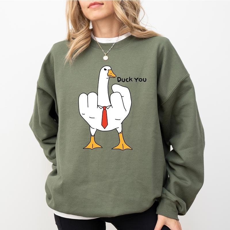 Duck You Sweatshirt, Silliest Goose Sweater, Funny Goose Graphic Printed Crewneck, Meme Comfort Shirt Casual Style, Today...