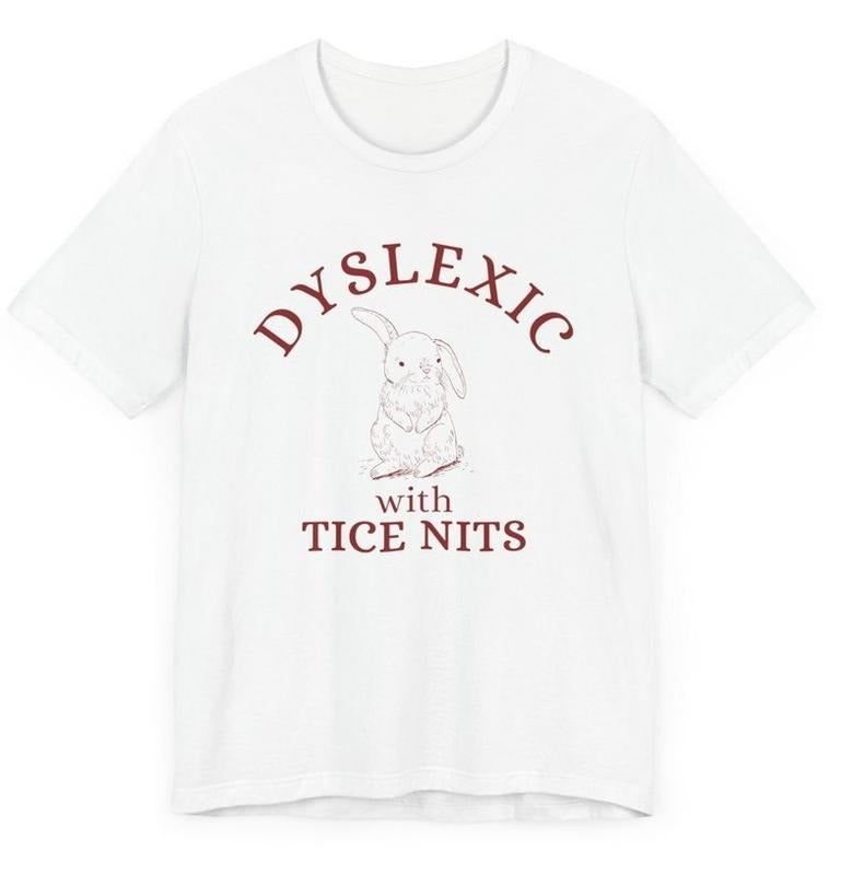Dyslexic With Tice Nits, Funny Dyslexia Shirt, Frog T Shirt Hoodie, Sweatshirt | DripVista.com