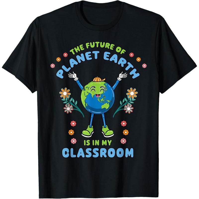 Earth Day Teacher the Future of Earth Is In My Classroom T-Shirt made in usa Hoodie, Sweatshirt | DripVista.com