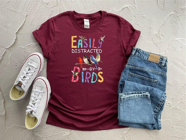 Easily Distracted By Birds Shirt ,Birds Shirt, Birds Gift, Animals Shirt, Animals Lover Shirt, Animals Gift, Bird Lover Shirt