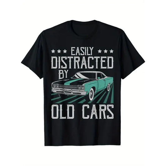 Easily Distracted By Old Cars Funny Vintage Classic Car Guy Unique Look Men's Short Sleeve Round Neck Tee with Classic Pure Cotton Prints made in usa