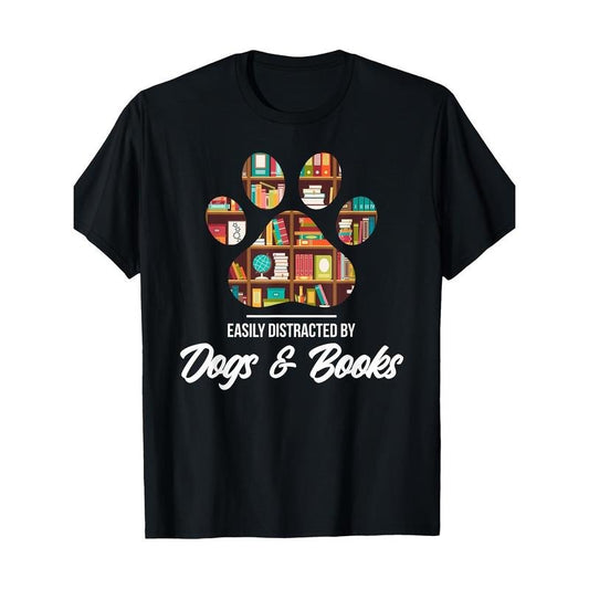Easily distracted by dogs and books - Animal Lover T-shirt 100% cotton T-shirt Made in USA