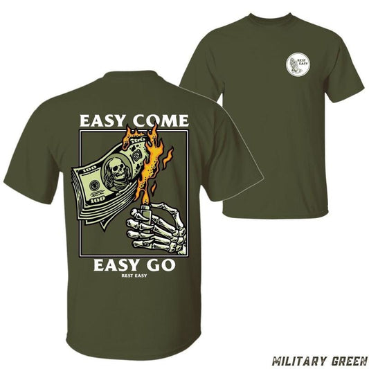 Easy Come Easy Go T-shirt Bold Skull And Money Graphic With Flames Perfect For Streetwear And Bold Fashion Lovers Unisex Casual Tee Fun Edgy