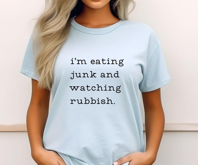 Eating Junk and Watching Rubbish Comfort colors Tee shirt Hoodie, Sweatshirt | DripVista.com