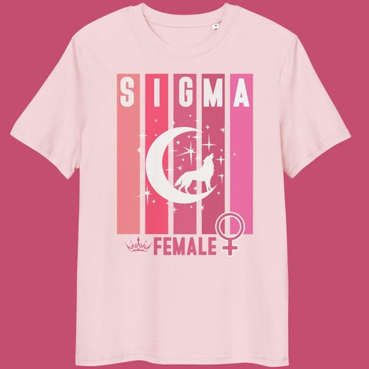 Eco Friendly Sigma Female T Shirt Hoodie Sweater Lone Wolf Shirt Sigma Woman Pink Shirt Women Empowerment Shirt Organic Cotton Modern Woman Shirt