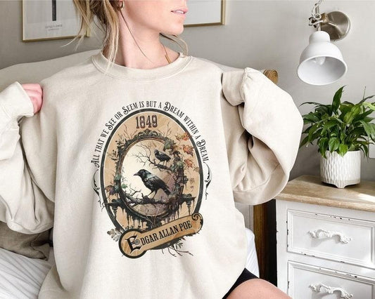Edgar Allan Poe, A Dream Within A Dream Sweatshirt, Book Lover, , Haunting Gothic Gift, Light, Dark Academia, Movie Sweater