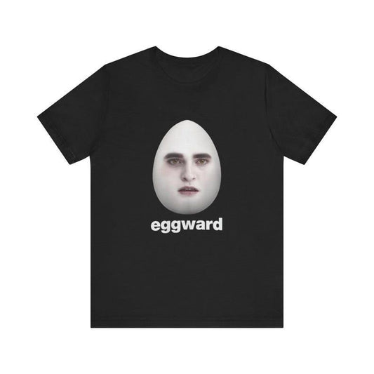 Eggward Funny Shirt - Funny Shirts, Gift Shirts, Gag Gifts, Meme Shirts