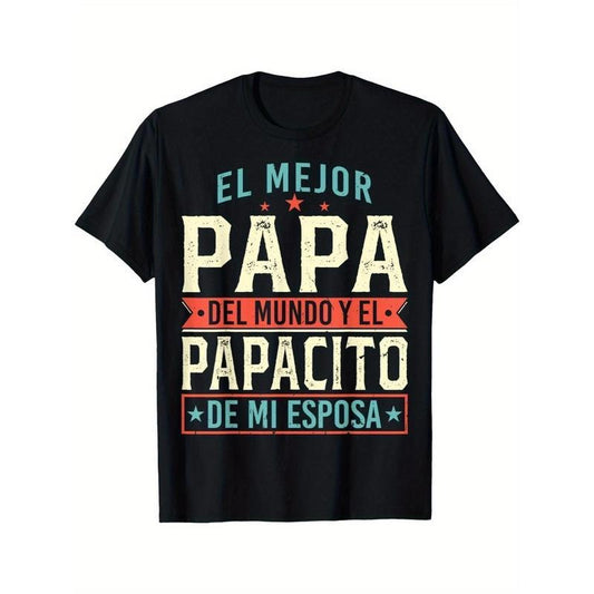 El Mejor Papa Del Mundo" Spanish Design T-Shirt - Cotton Blend Shirt, Fathers Day T-Shirt, Dad T Shirt, Funny Shirt, Menswear Casual Top