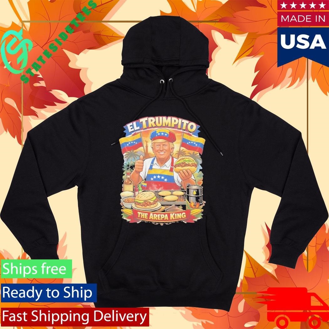 El Trumpito The Arepa King Shirt