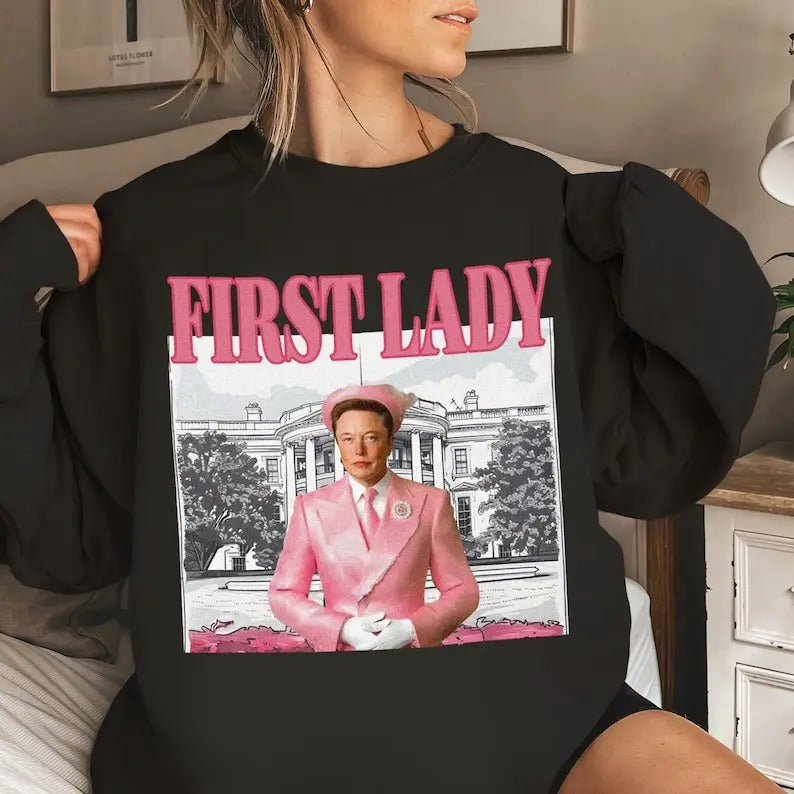El0n Musk First Lady Shirt, Trummp First Lady Shirt, Funny Shirt Tops Womenswear Hoodie, Sweatshirt | DripVista.com