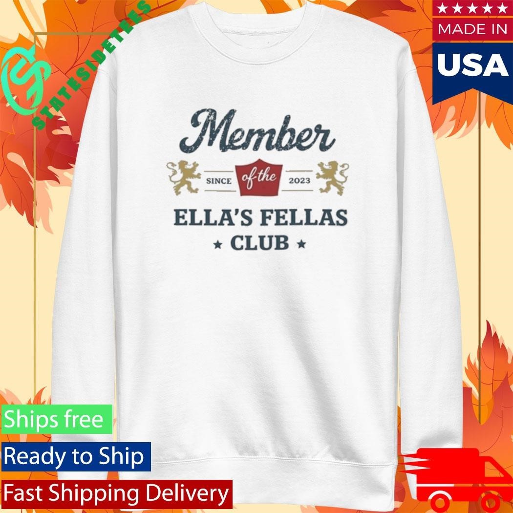 Ellas Fellas Club Shirt