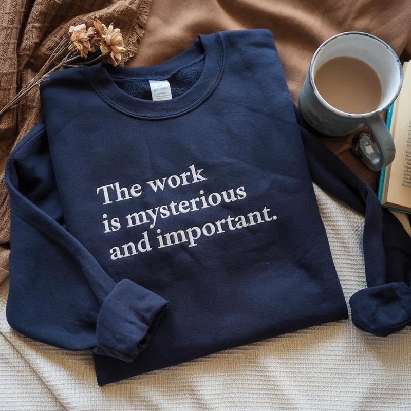 Embroidered Severance Shirt, The Work Is Mysterious and Important Shirt, Lumon Shirt, Lumon Industries Sweatshirt, Funny...
