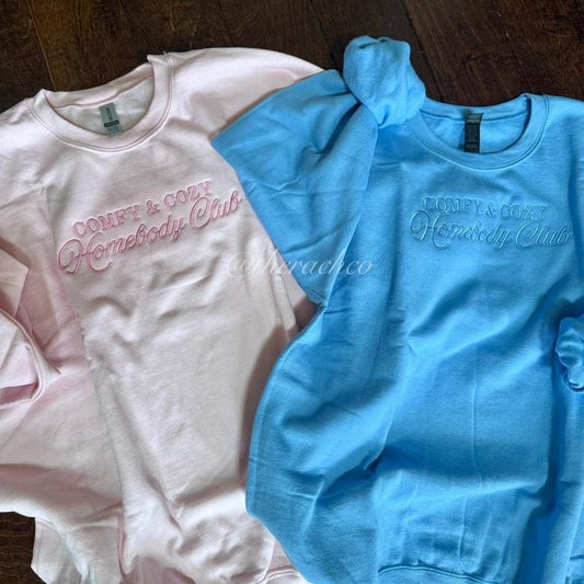 Embroidered Sweatshirt, Comfy Cozy Homebody Club, Comfy Sweatshirt