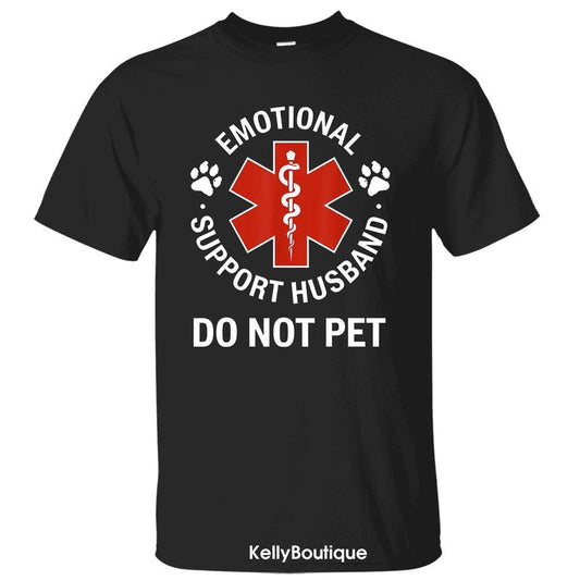 Emotional Support Husband Do Not Pet Shirt, Gift for Husband, Funny Father's Day Gift Crewneck Unisex Classic Cotton T-shirt for Men