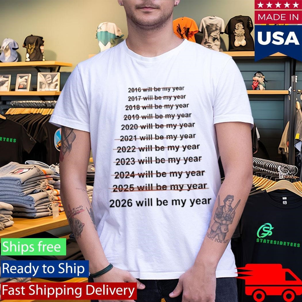 Emotionalclub This Will Be My Year Shirt