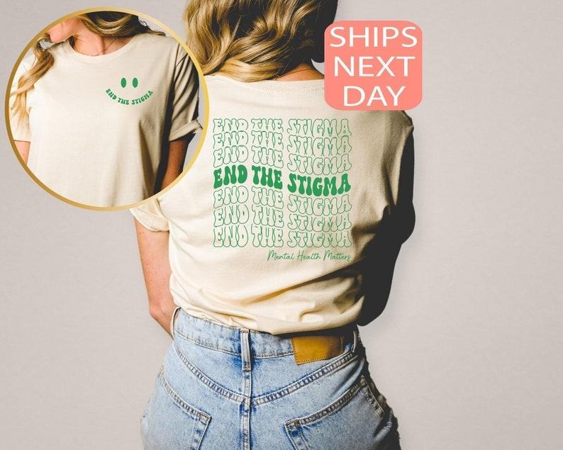 End The Stigma Shirt, Mental Health Shirt, Mental Health Sweatshirt, Mental Health Awareness Shirt, Positive Hoodie, Green Ribbon