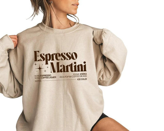 Espresso Martini Shirt, Cute Motivational Sweatshirt, T-Shirt, Hoodie