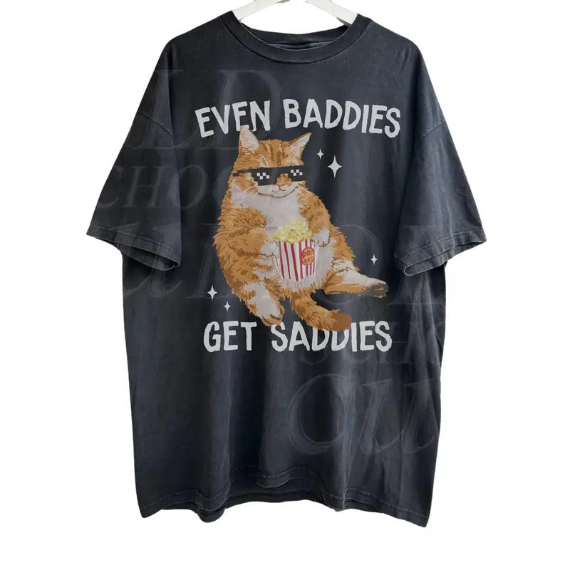 Even Baddies Get Saddies Meme T-Shirt, Retro Weirdcore Tee, Vintage Ironic TShirts That Go Hard, Mental Health Funny...