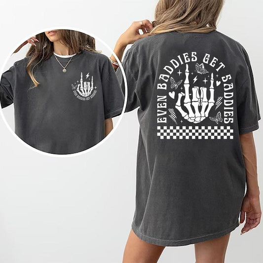 Even Baddies Get Saddies Shirt, Vintage Rock Hand Graphic Printed Tee, Mental Health T-shirt, Unisex Anxiety Depression Comfort Shirts, Gift For Girls, Women's Tops, Womenswear, Cotton Fabric Relaxed Fit Chic Style