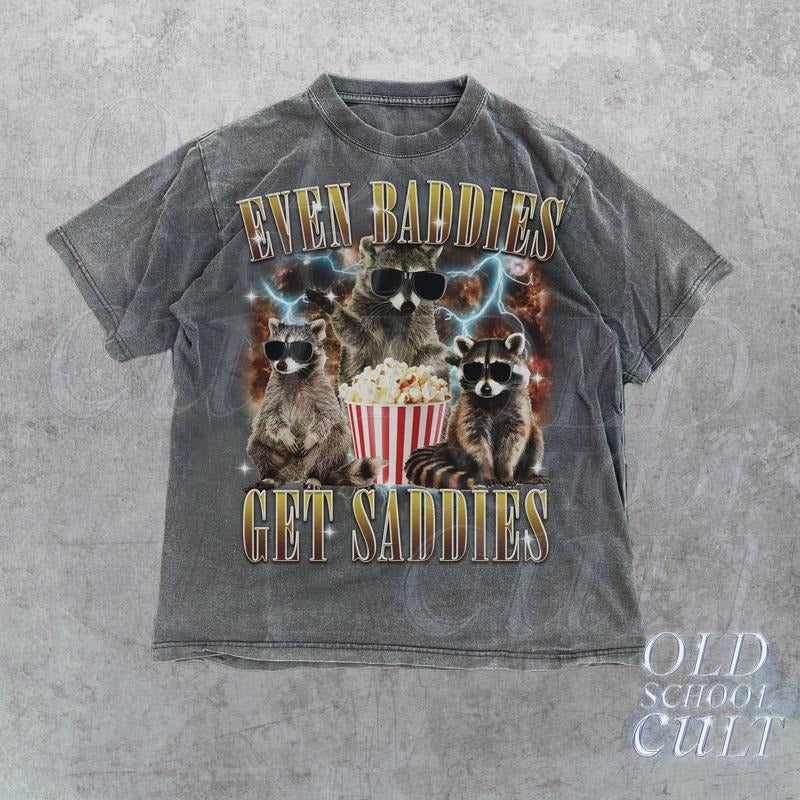 Even Baddies Get Saddies Vintage Graphic T-Shirt, Retro Funny Alpha Raccoon Bootleg T Shirt, Vintage Opossum T Shirt