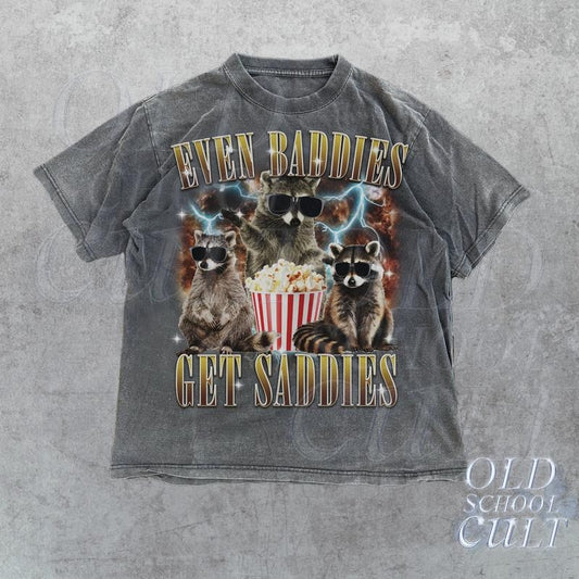 Even Baddies Get Saddies Vintage Graphic T-Shirt, Retro Funny Alpha Raccoon Bootleg T Shirt, Vintage Opossum T Shirt
