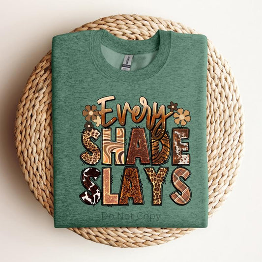 Every Shade Slays DTF Transfer