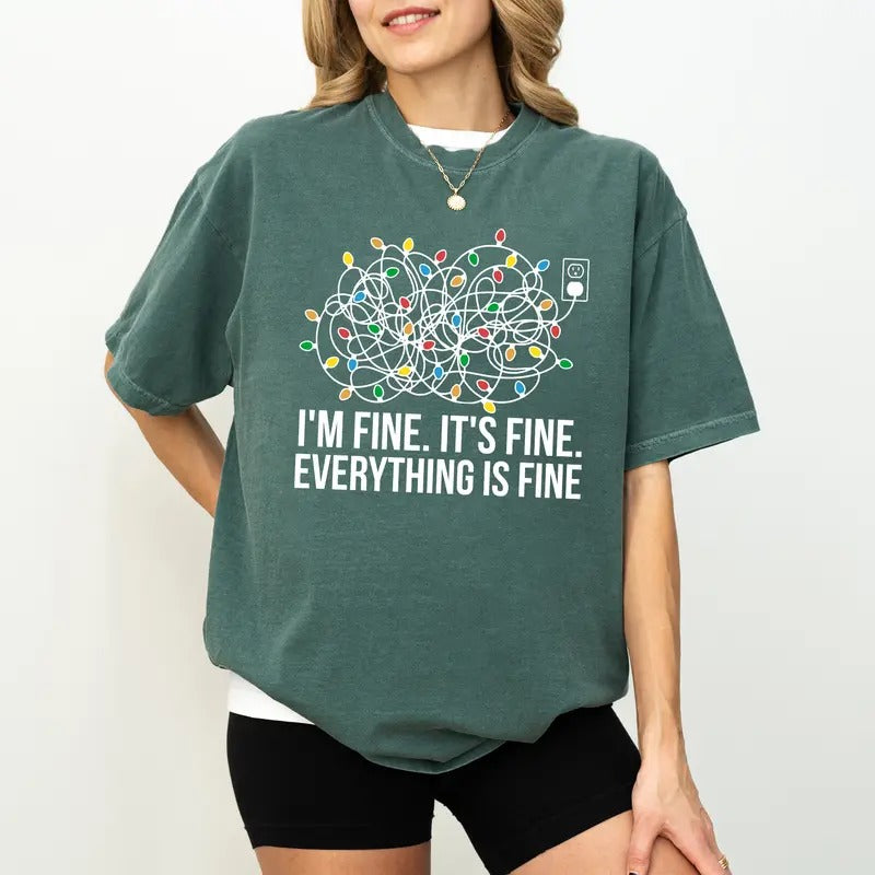 Everything Is Fine Comfort Colors Shirt, Funny Christmas Lights Graphic Tee, Mom Life Holiday Unhinged Tees, Teacher Life Christmas Oversized T-shirt