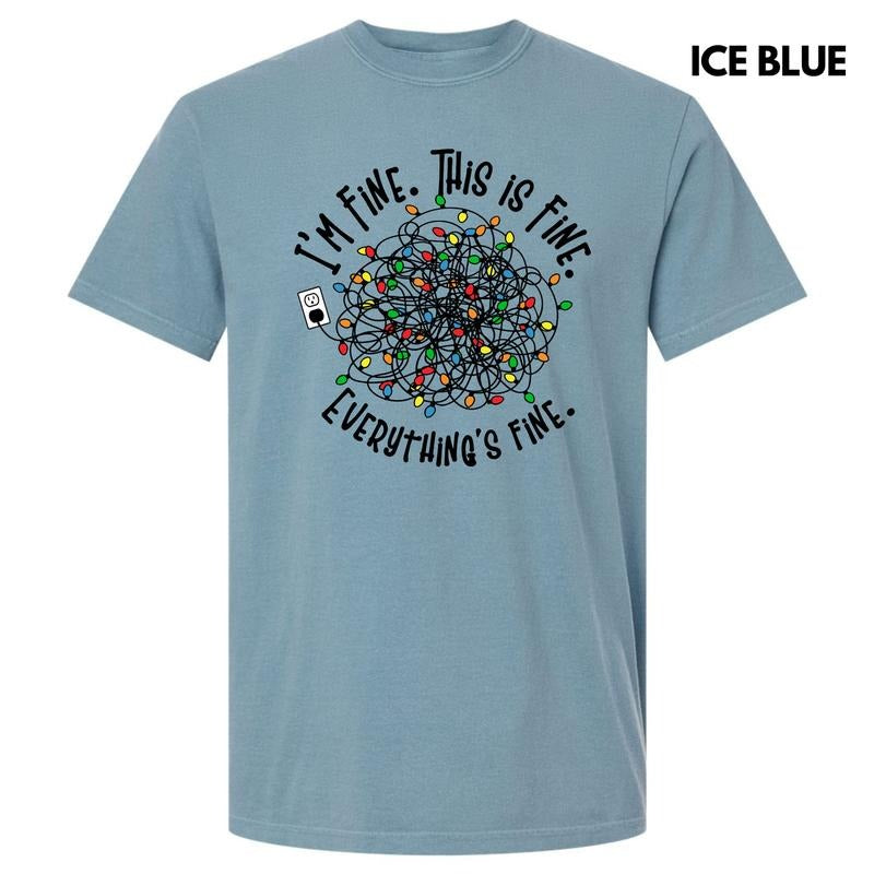 Everything's Fine Lights Comfort Colors T-Shirt 'NLB'