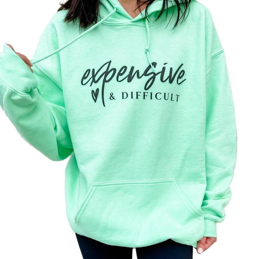 Expensive & Difficult Graphic Hoodie