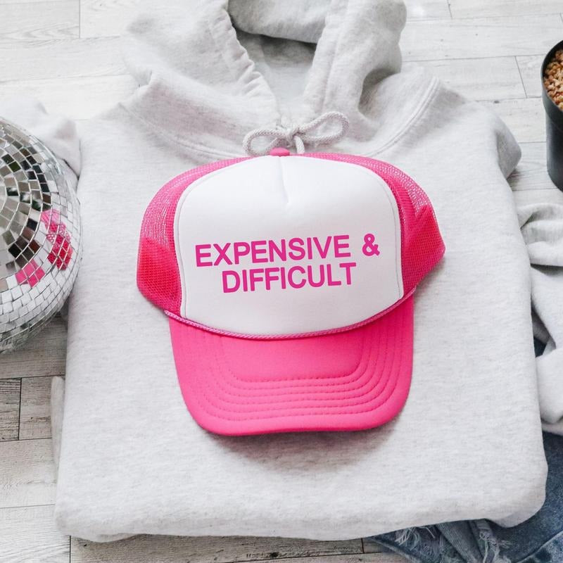 Expensive & Difficult, Sassy, Funny, Bright Pink Snapback Trucker Hat, Sassy Graphic Otto Hats T-Shirts, Hoodie, Sweatshirt