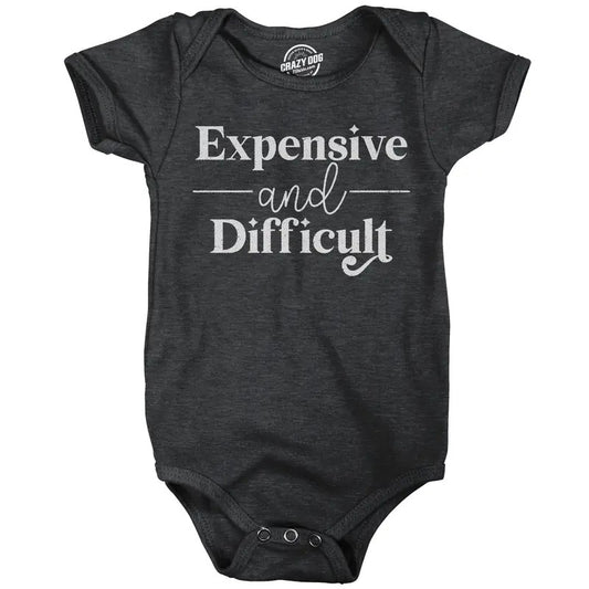 Expensive And Difficult Baby Bodysuit Funny Parenting Children Jumper For Infants Funny Baby Onesies Funny Sarcastic Onesie Novelty Onesie Black -