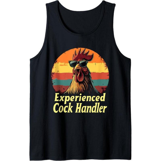 Experienced Cock Handler Raunchy Women's Funny Adult Humor Tank Top Made in USA