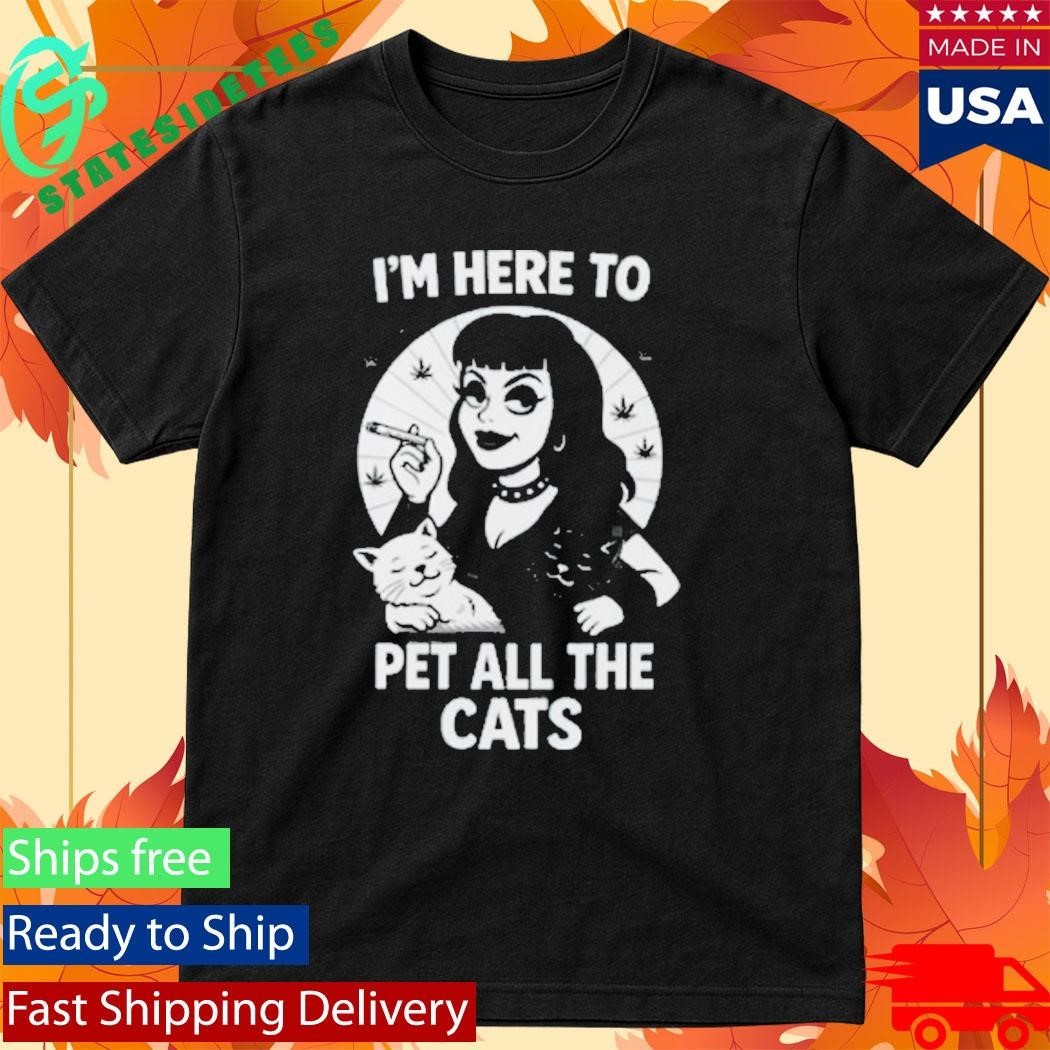 Eyeliner Media I’m Here To Pet All The Cats Shirt