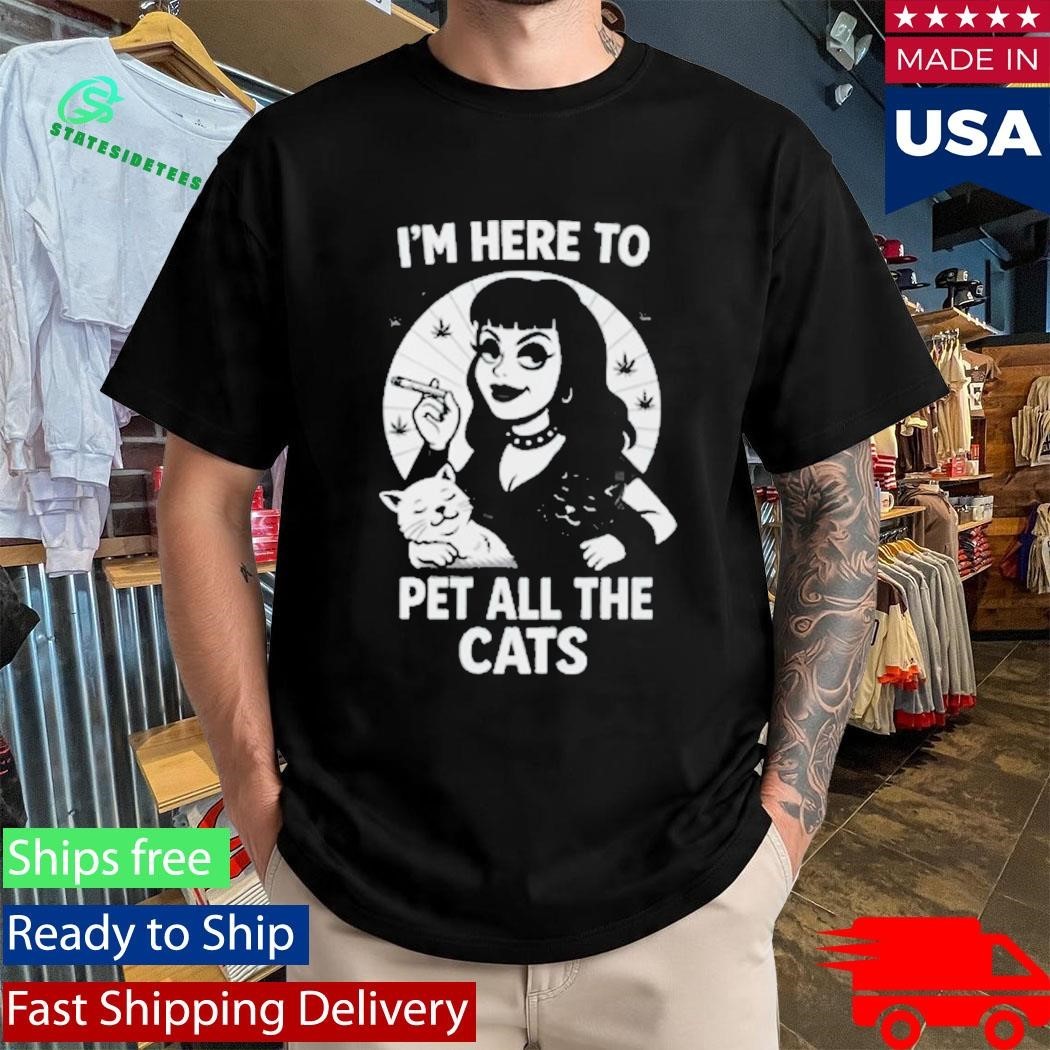 Eyeliner Media I’m Here To Pet All The Cats Shirt