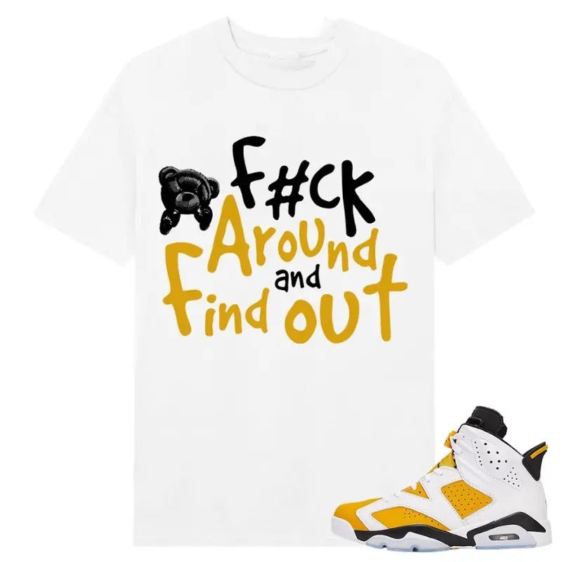 F*ck Around And Find Out Tshirt, Shirt match Sneaker Classic Cotton Hoodie, Sweatshirt | DripVista.com