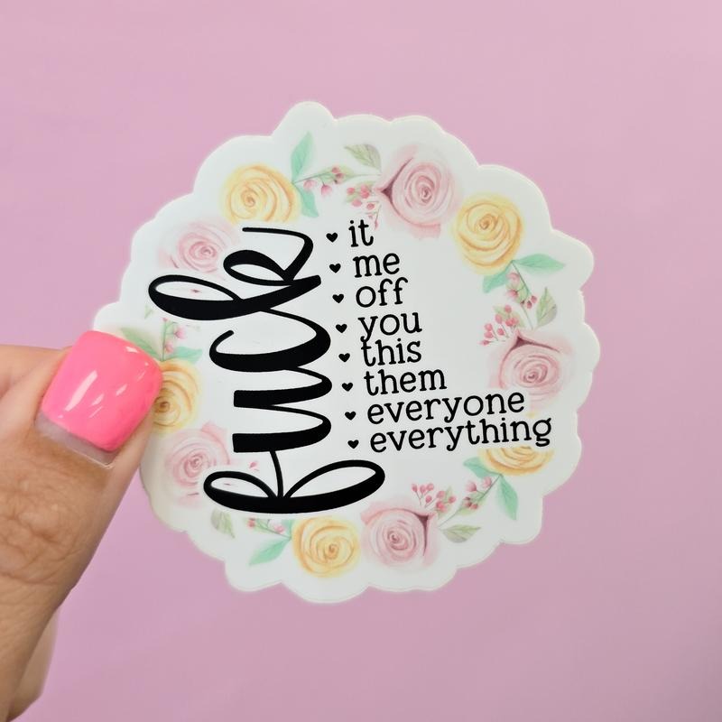 F*ck Everything Decorative Funny Sticker T-Shirts, Hoodie, Sweatshirt | DripVista.com