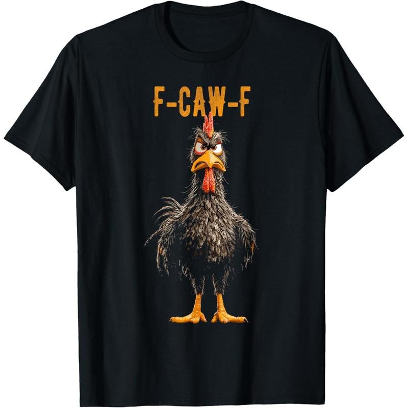 FCAWF Black Chicken, Chicken Lover, Funny F-Caw-F Chicken T-Shirt