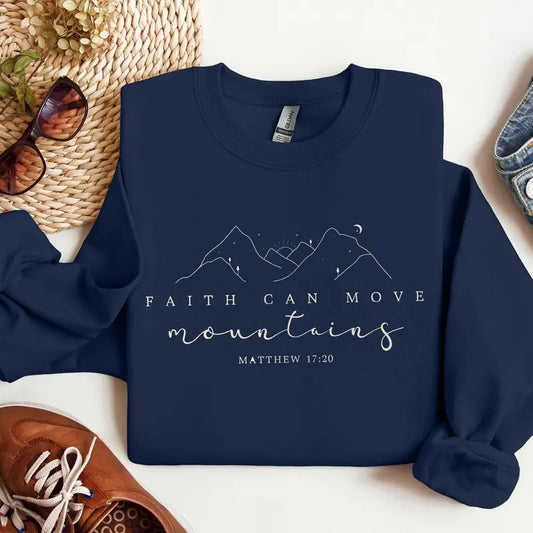 Faith Can Move Mountains Sweatshirt, Christian Gift, Faith Shirt, Jesus Sweatshirt, Bible Verse Crewneck, Minimal Christian Tee
