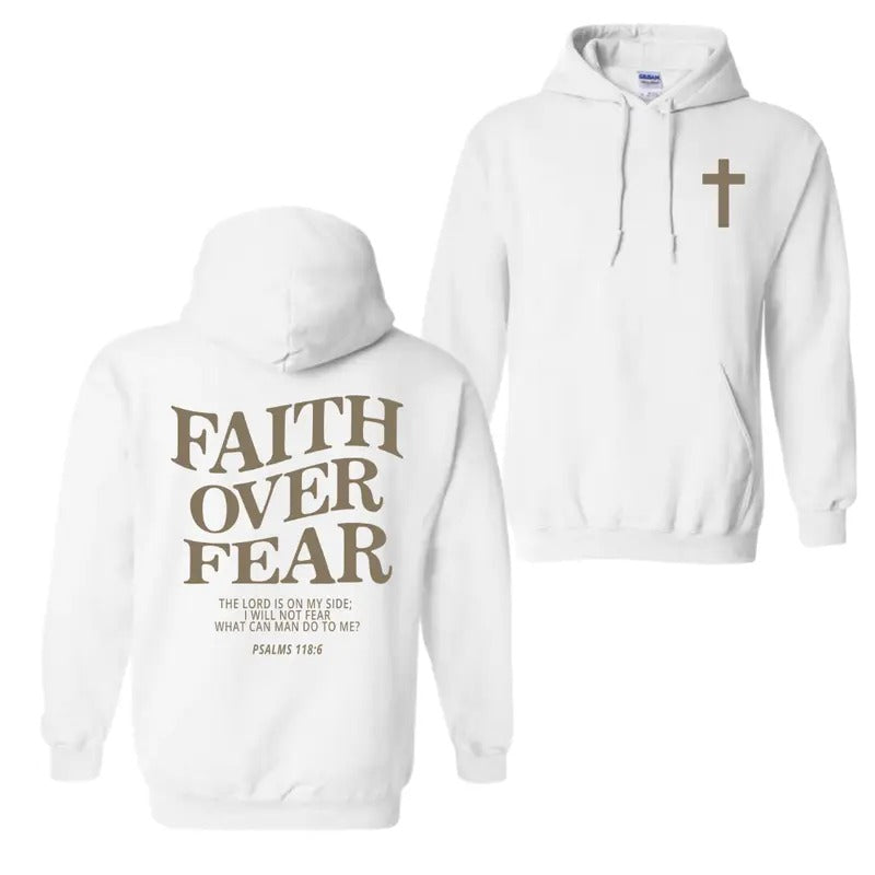 Faith Over Fear Hoodie T-Shirt, Christian Hoodies For Men And Women, Trendy Shirt Sweatshirt | DripVista.com