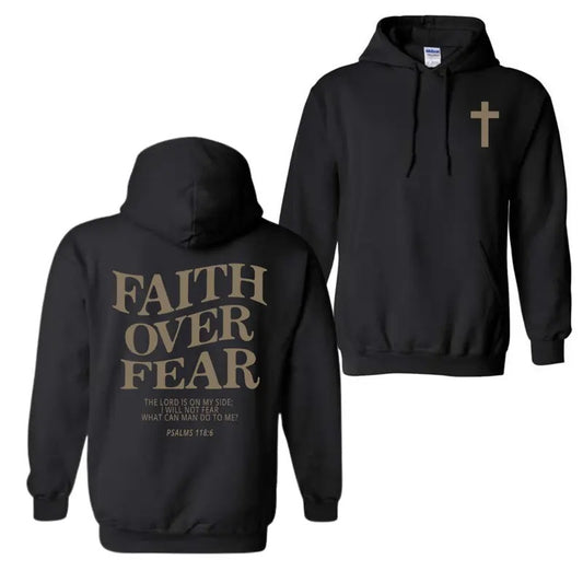 Faith Over Fear Hoodie T-Shirt, Christian Hoodies For Men And Women, Trendy Shirt